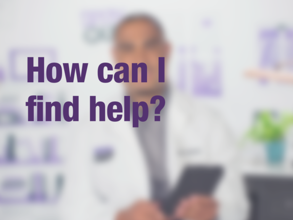 Graphic with text "How can I find help?" with doctor in background